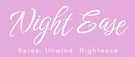 Night Ease